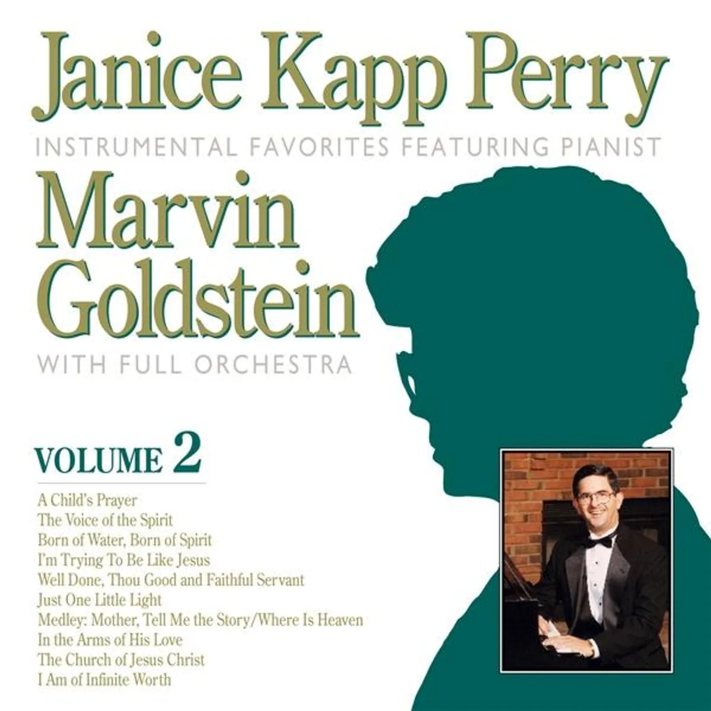 Janice Kapp Perry & Marvin Goldstein FAVORITES FEATURING PIANST MARVIN GOLDSTEIN 2 CD