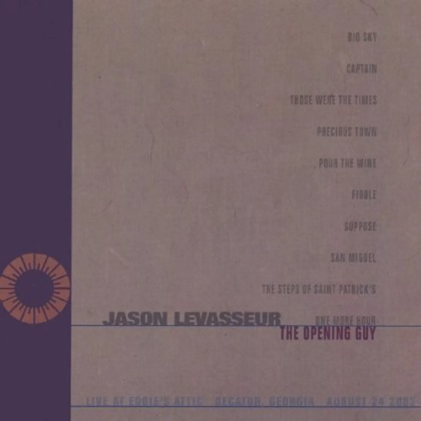 Jason LeVasseur OPENING GUY-LIVE AT EDDIES ATTIC CD