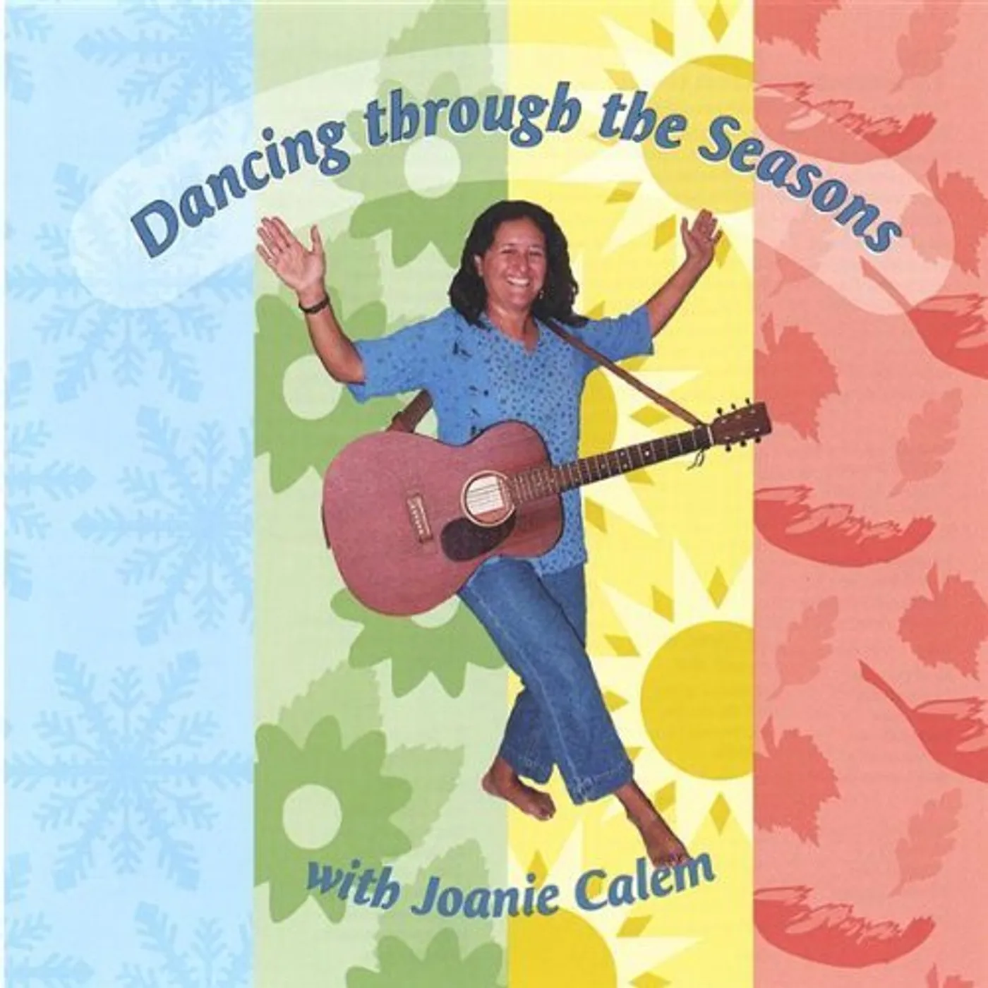 DANCING THROUGH THE SEASONS WITH JOANIE CALEM CD