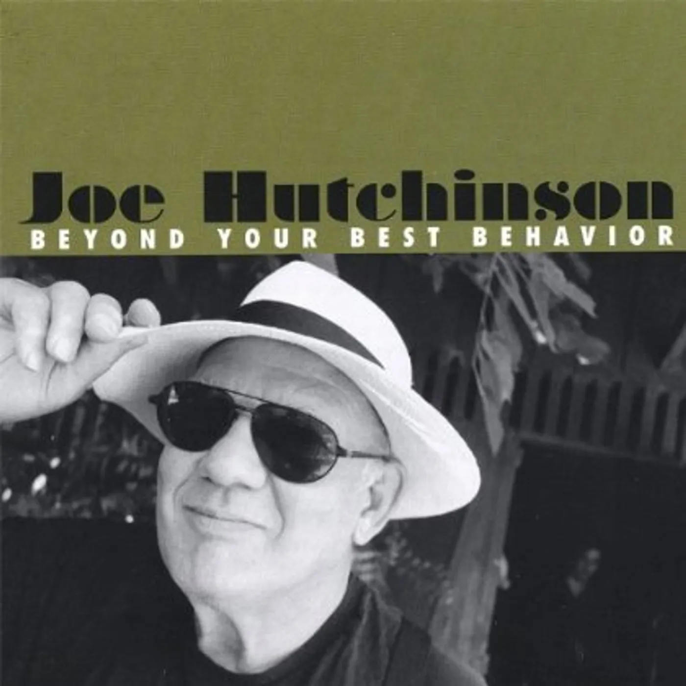 Joe Hutchinson BEYOND YOUR BEST BEHAVIOR CD