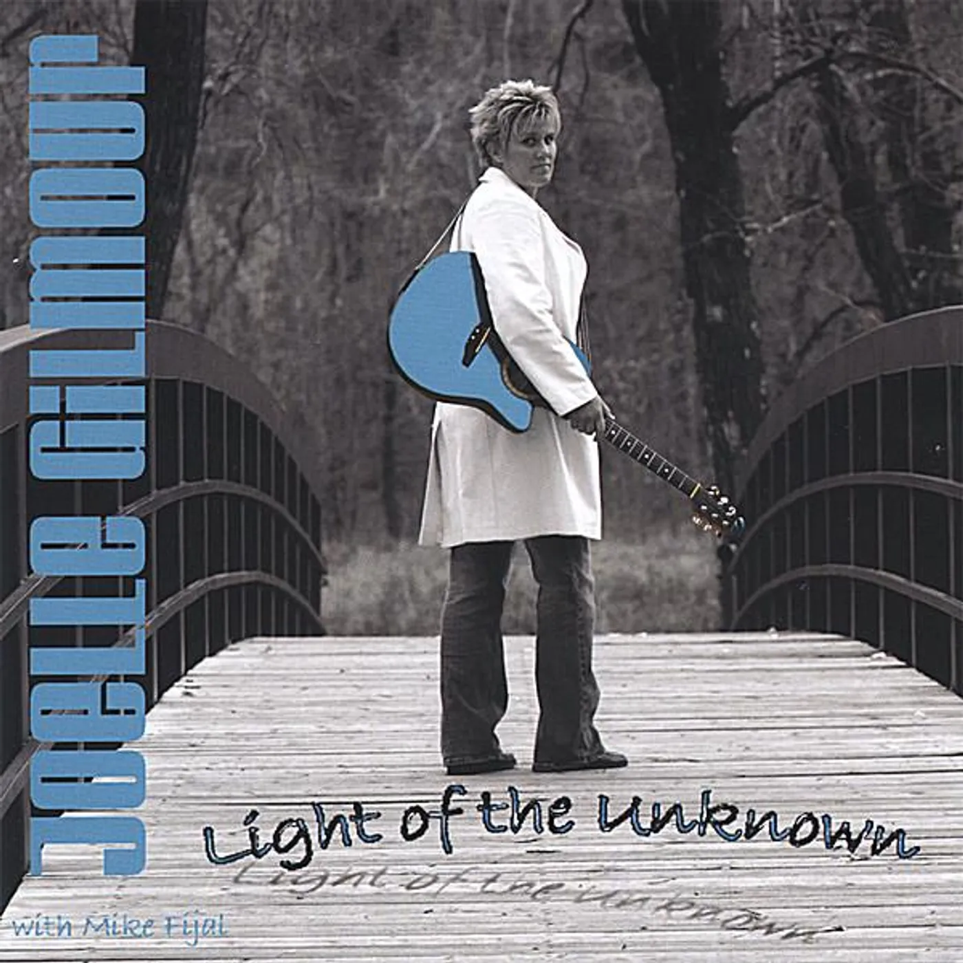 Joelle Gilmour LIGHT OF THE UNKNOWN CD