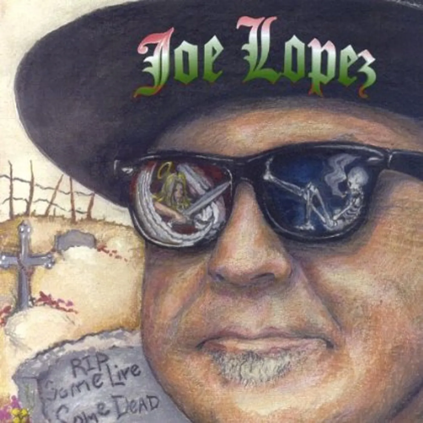 Joe Lopez SOME LIVE SOME DEAD CD