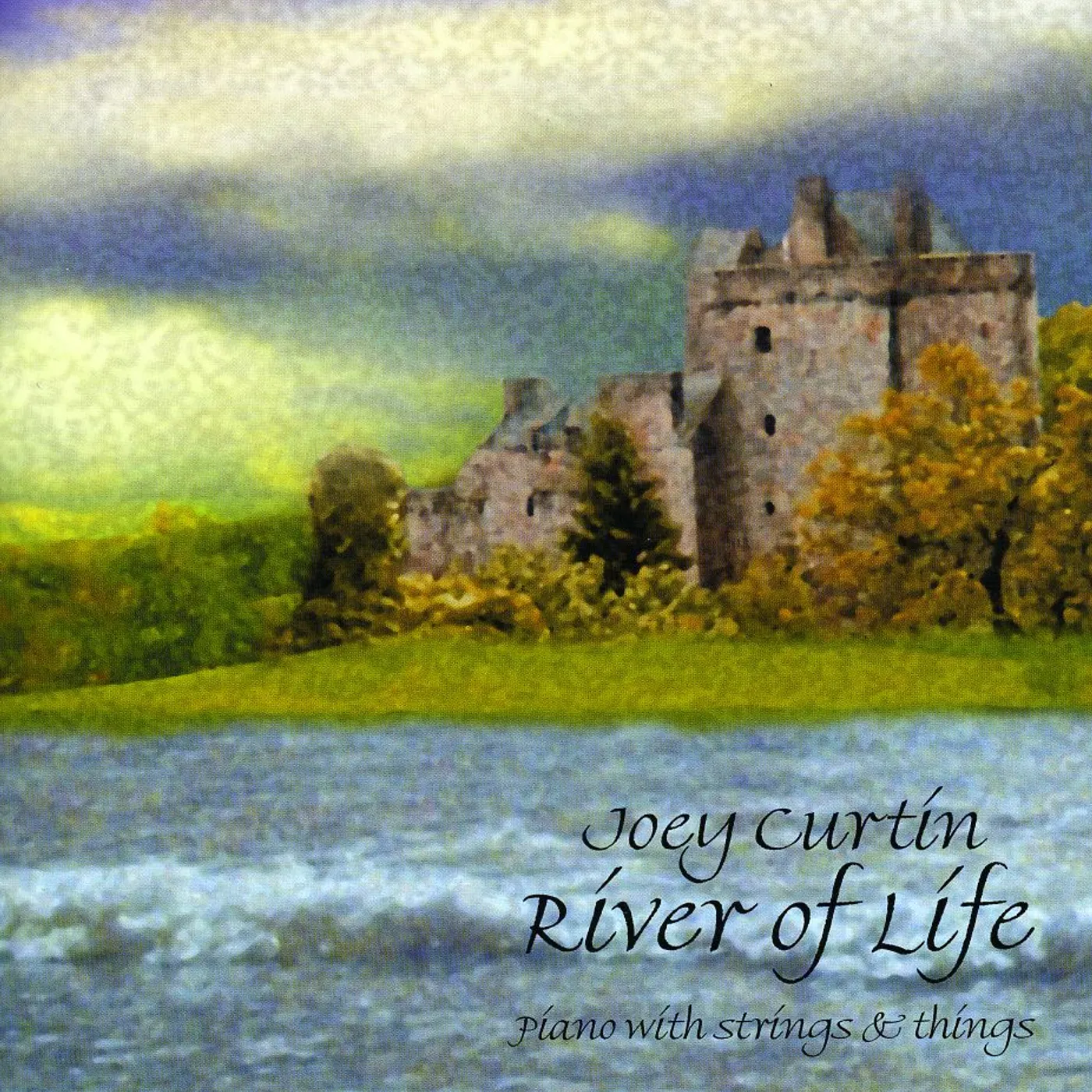 Joey Curtin RIVER OF LIFE CD