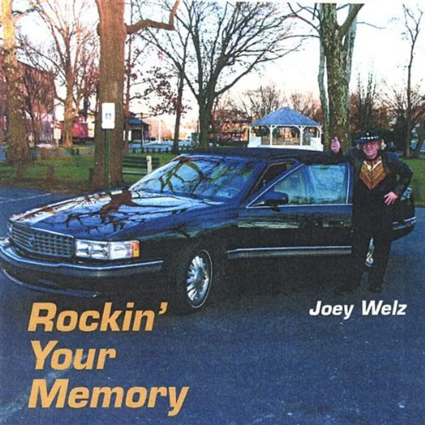 Joey Welz ROCKINYOUR MEMORY CD