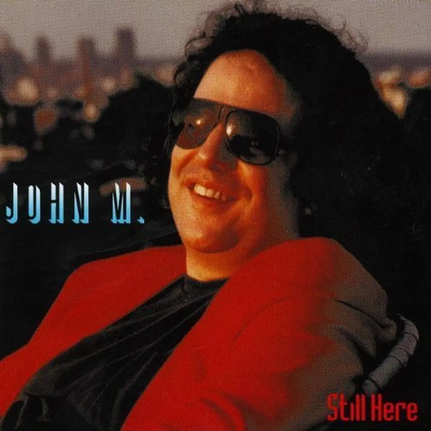 John M. STILL HERE CD