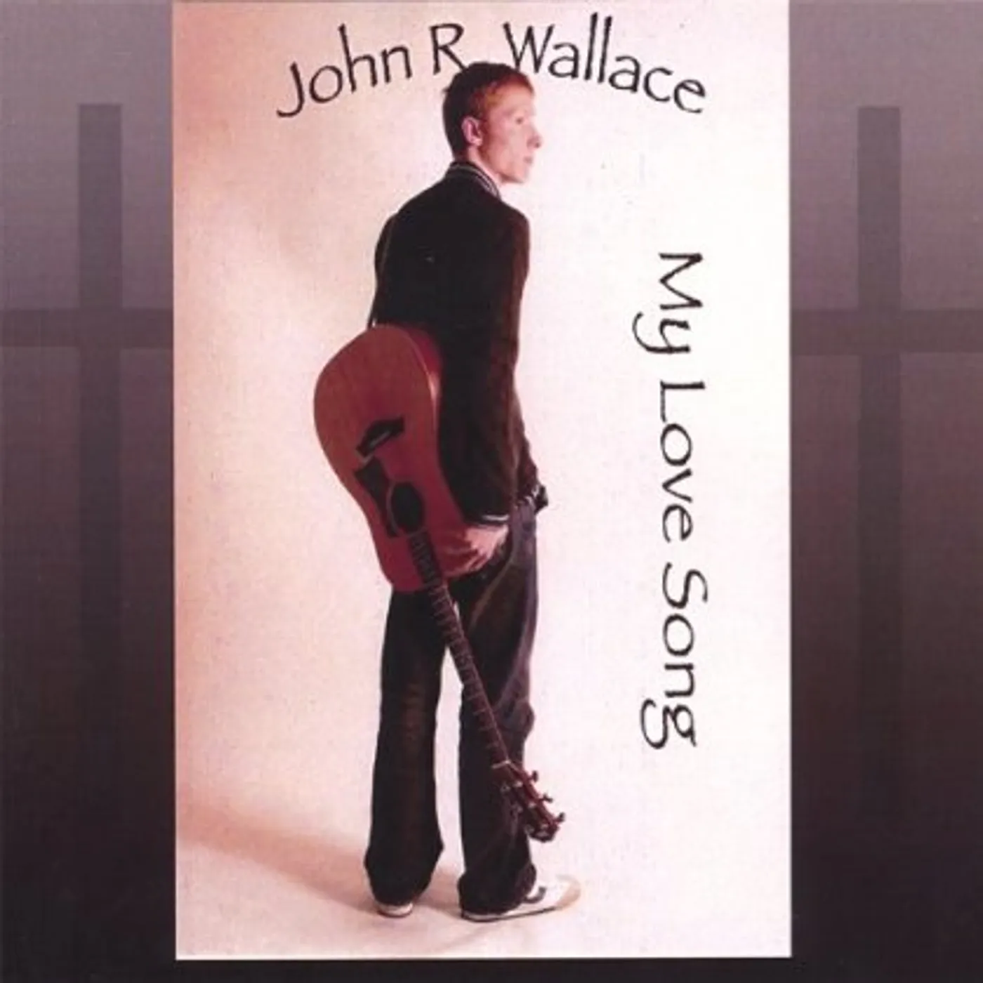 John Wallace MY LOVE SONG CD