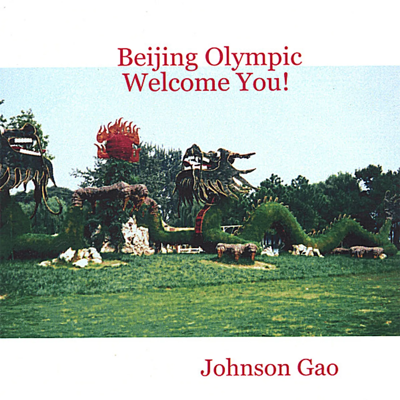 Johnson Gao BEIJING OLYMPIC WELCOME YOU! CD