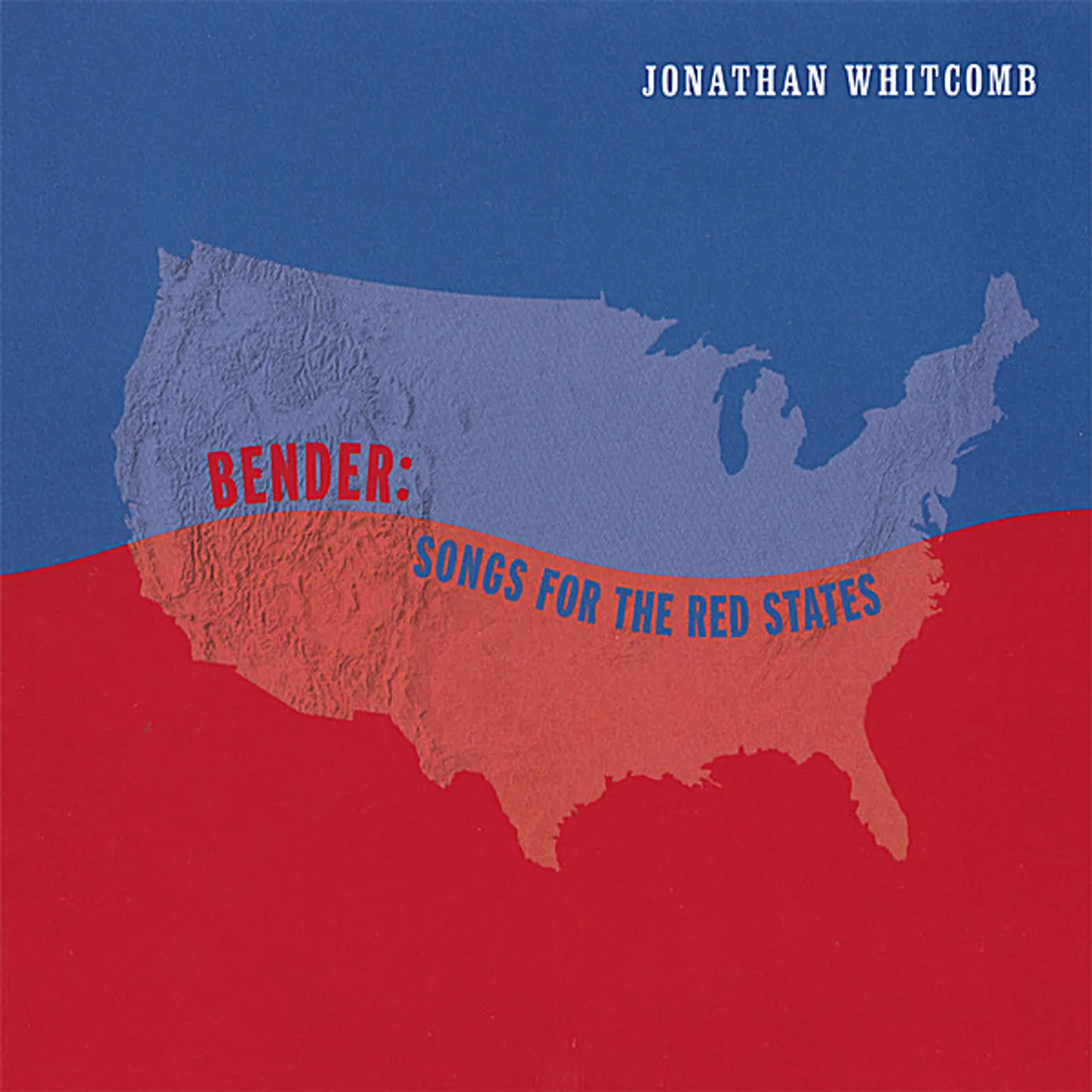 Jonathan Whitcomb BENDER: SONGS FOR THE RED STATES CD
