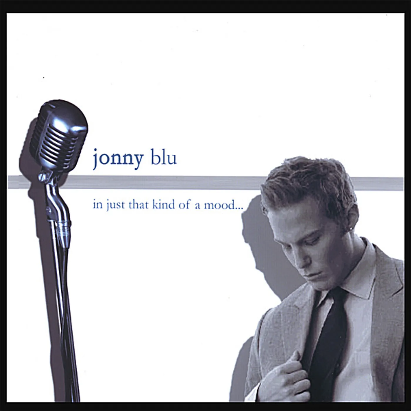 Jonny Blu IN JUST THAT KIND OF A MOOD CD