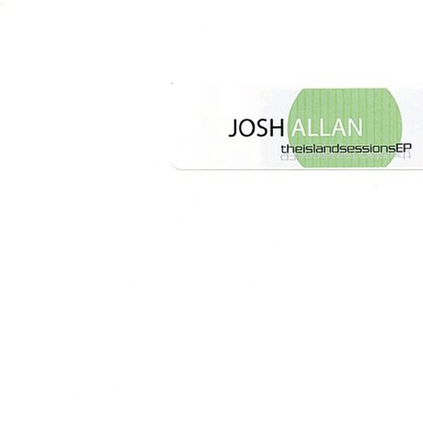 Josh Allan ISLAND SESSIONS EP CD