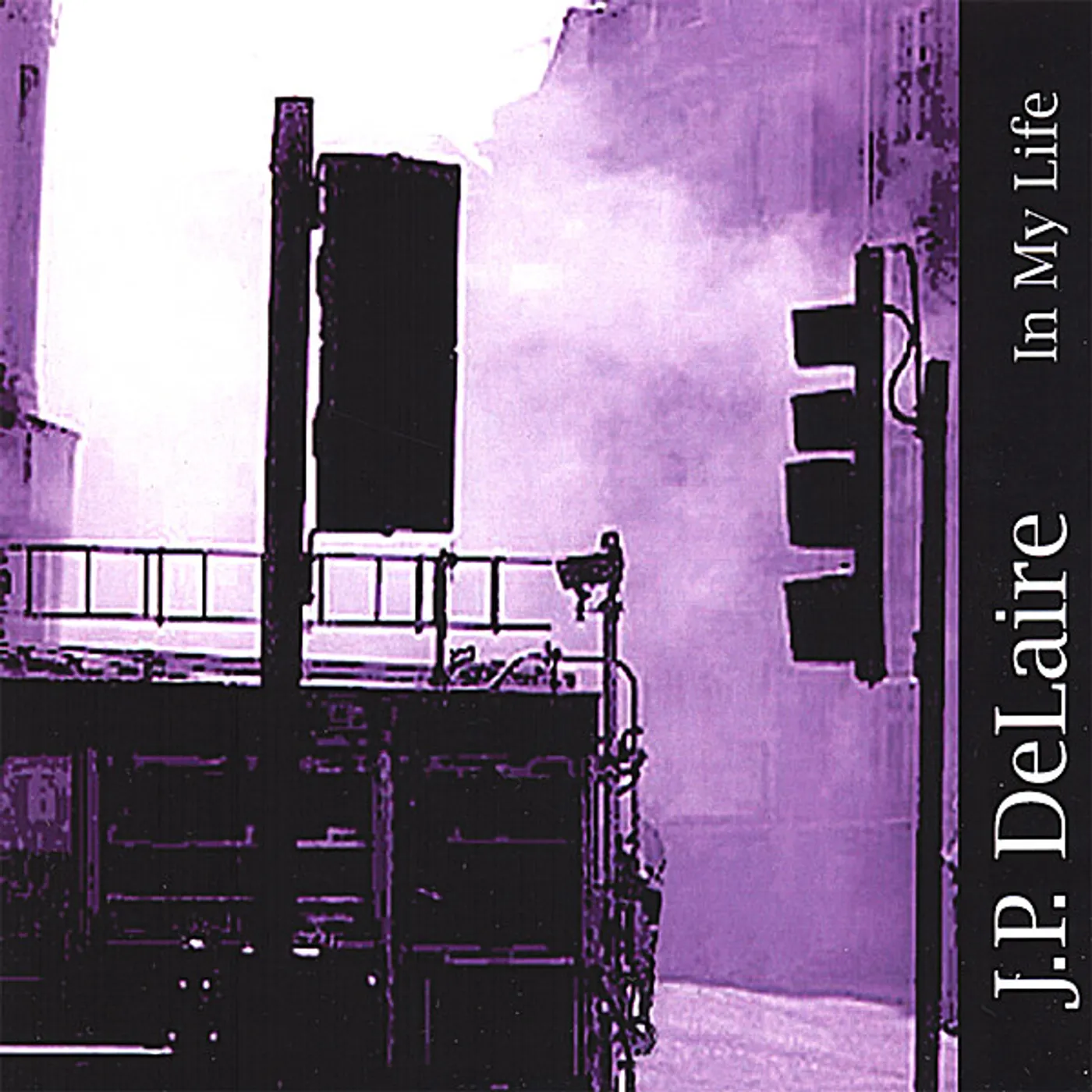 J.P. DeLaire IN MY LIFE CD