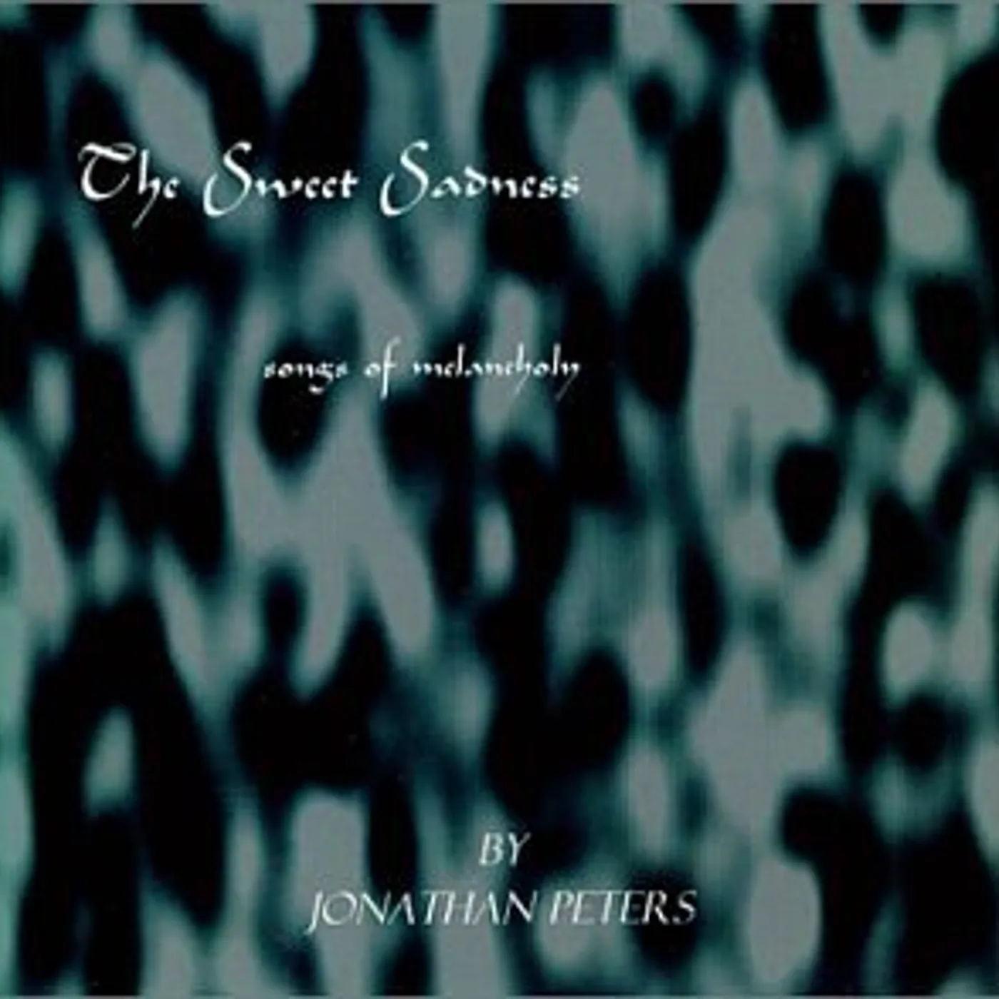 Jonathan Peters SWEET SADNESS-SONGS OF MELANCHOLY CD