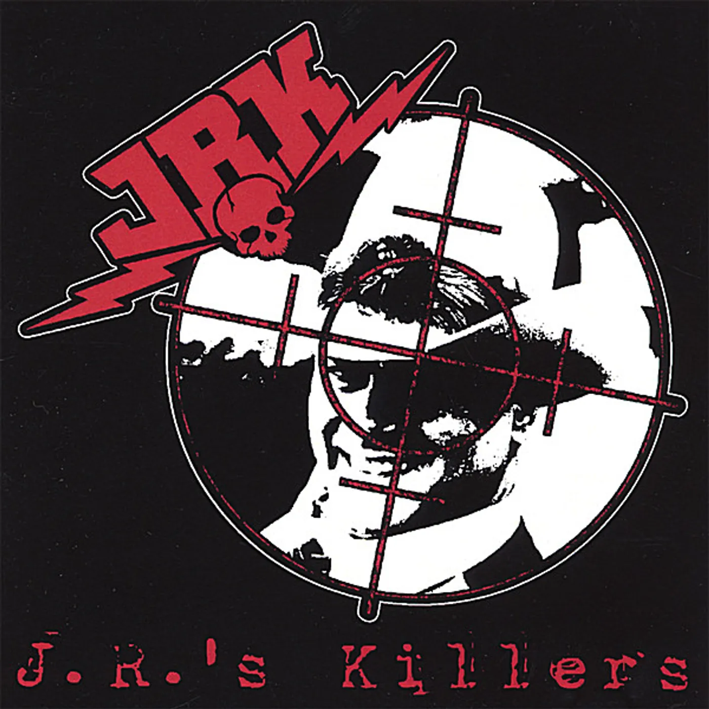 JRK J.R.'S KILLERS CD