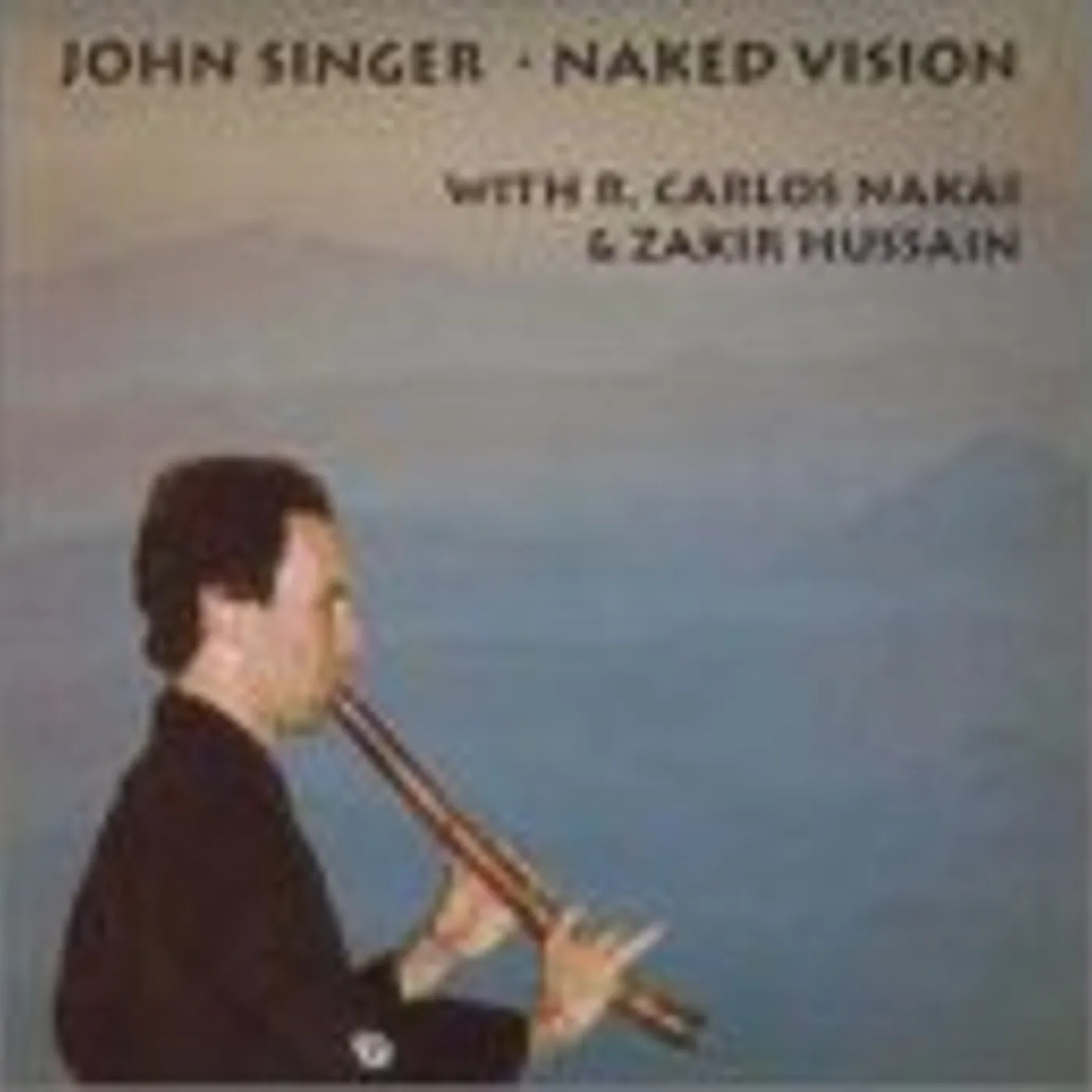 John Singer NAKED VISION CD