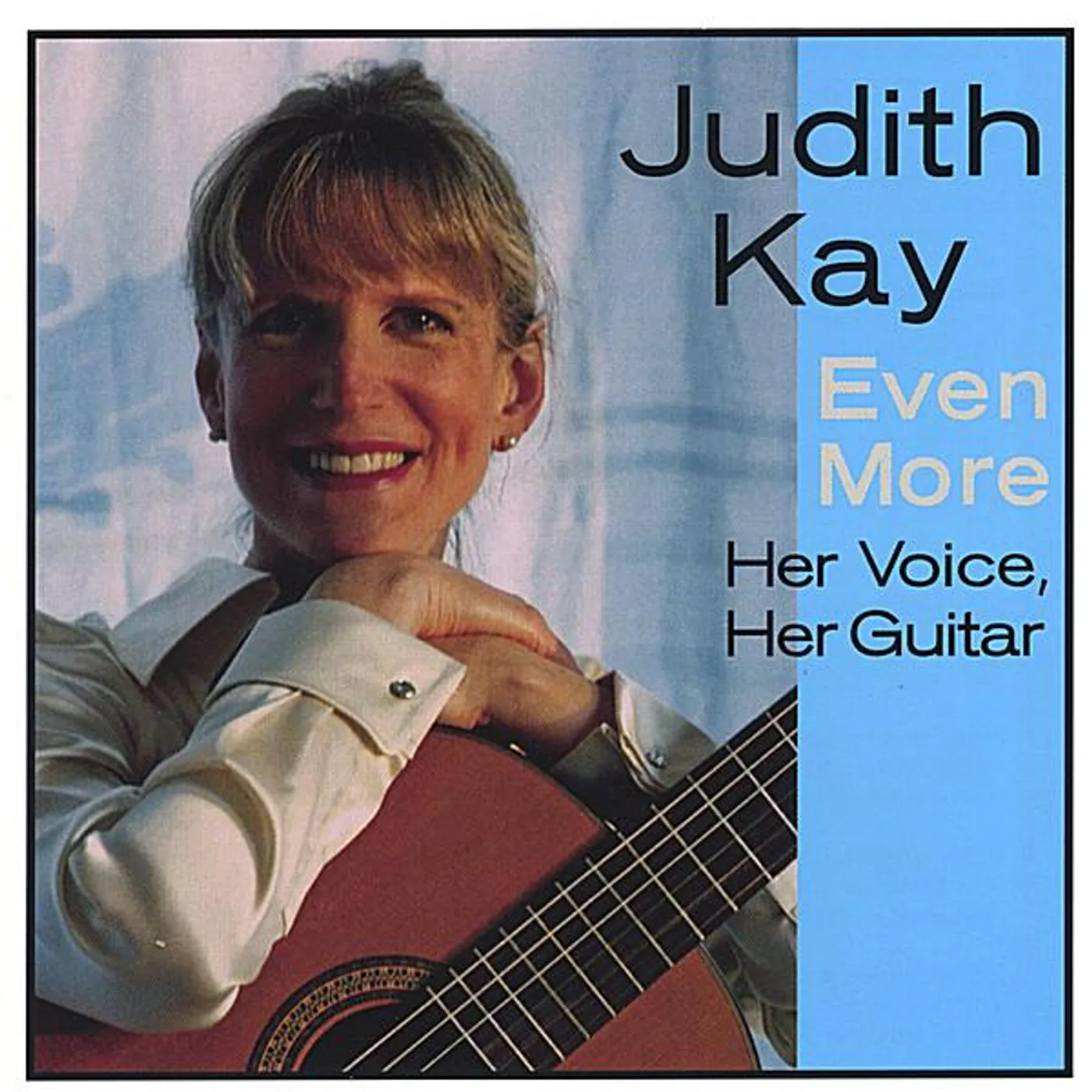 Judith Kay EVEN MORE-HER VOICE HER GUITAR CD