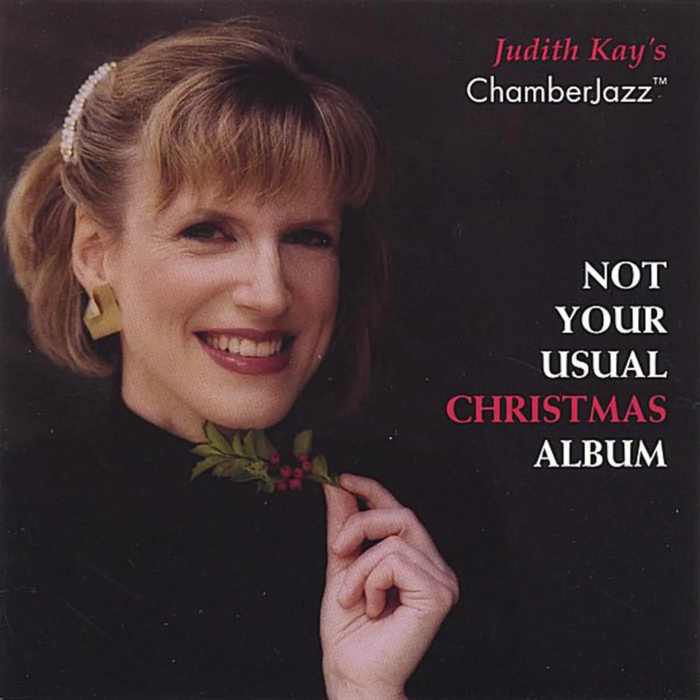 Judith Kay NOT YOUR USUAL CHRISTMAS ALBUM CD