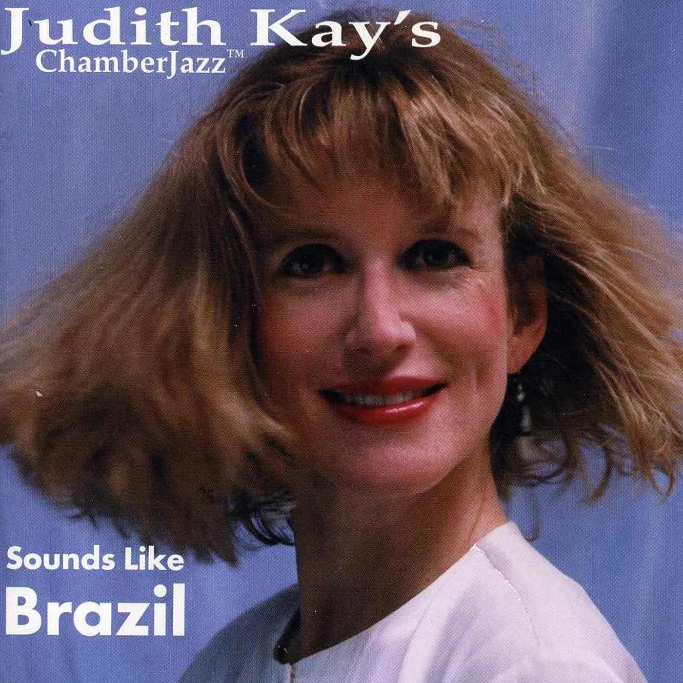Judith Kay SOUNDS LIKE BRAZIL CD