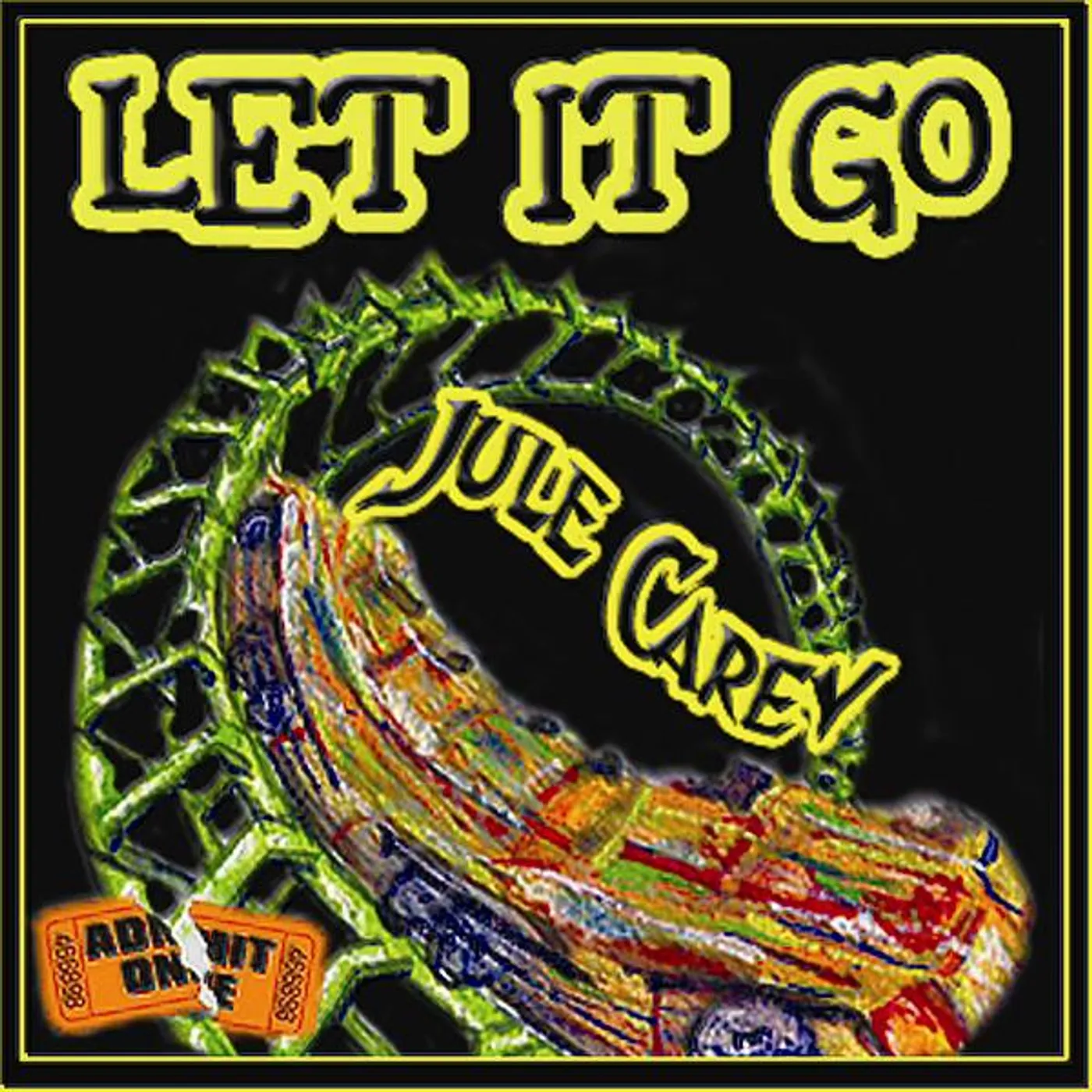 Jule Carey LET IT GO CD