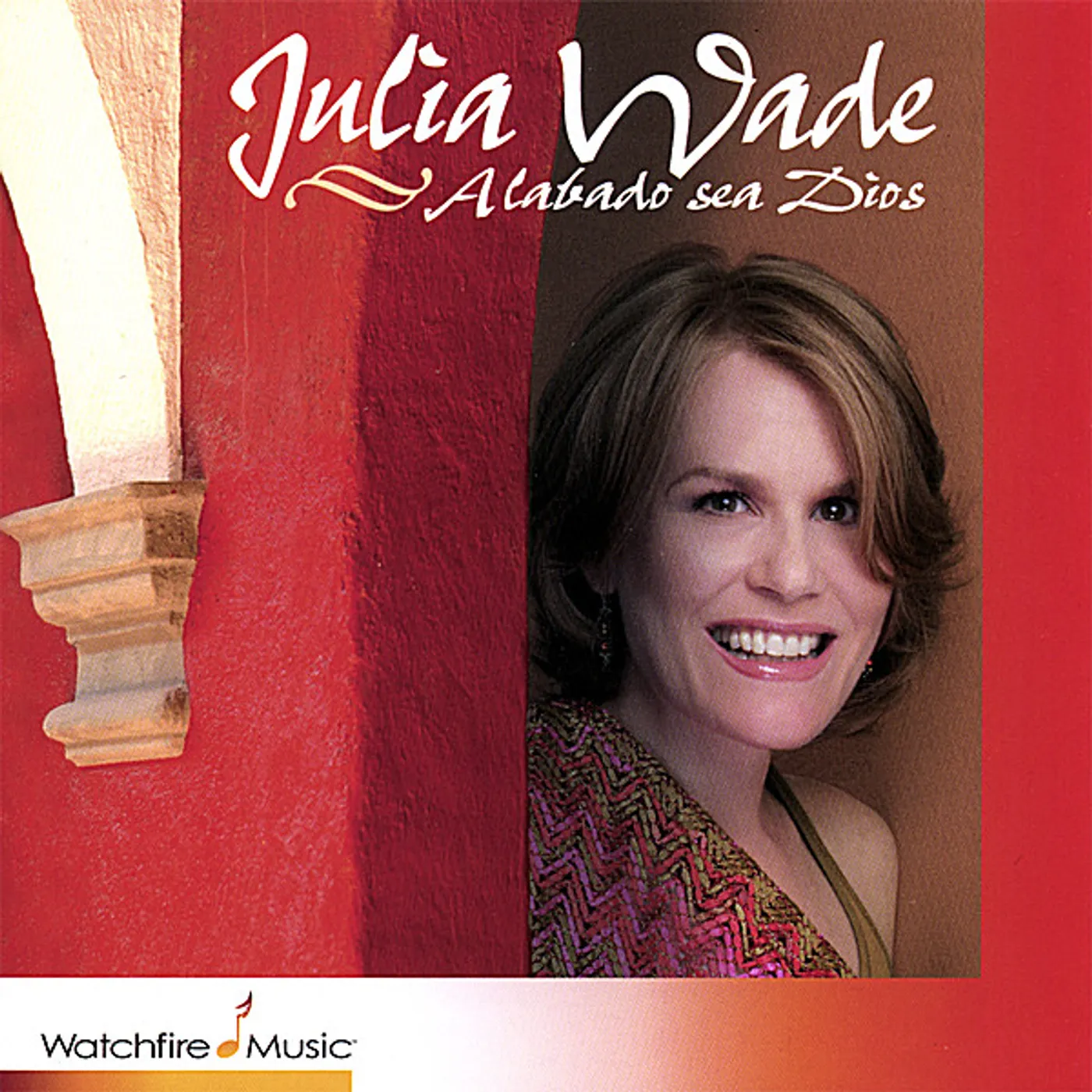 Julia Wade ALABADO SEA DIOS CD
