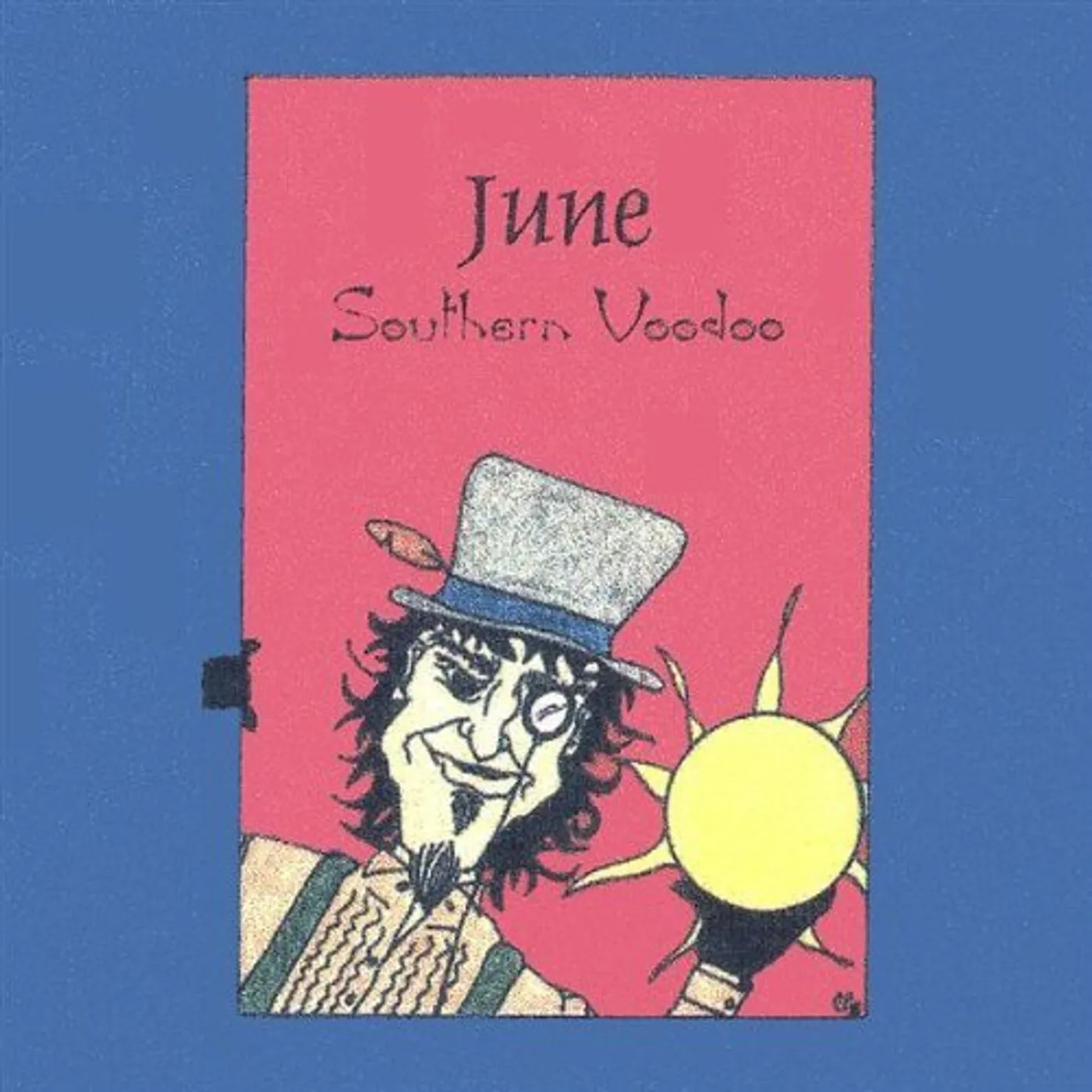 June SOUTHERN VOODOO CD