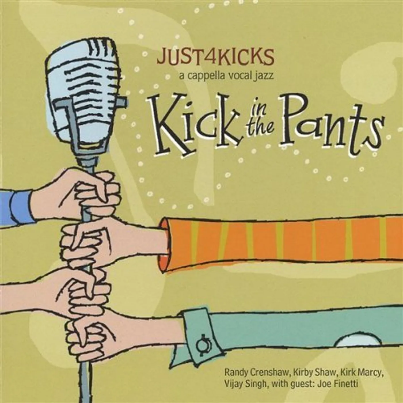 Just 4 Kicks KICK IN THE PANTS CD