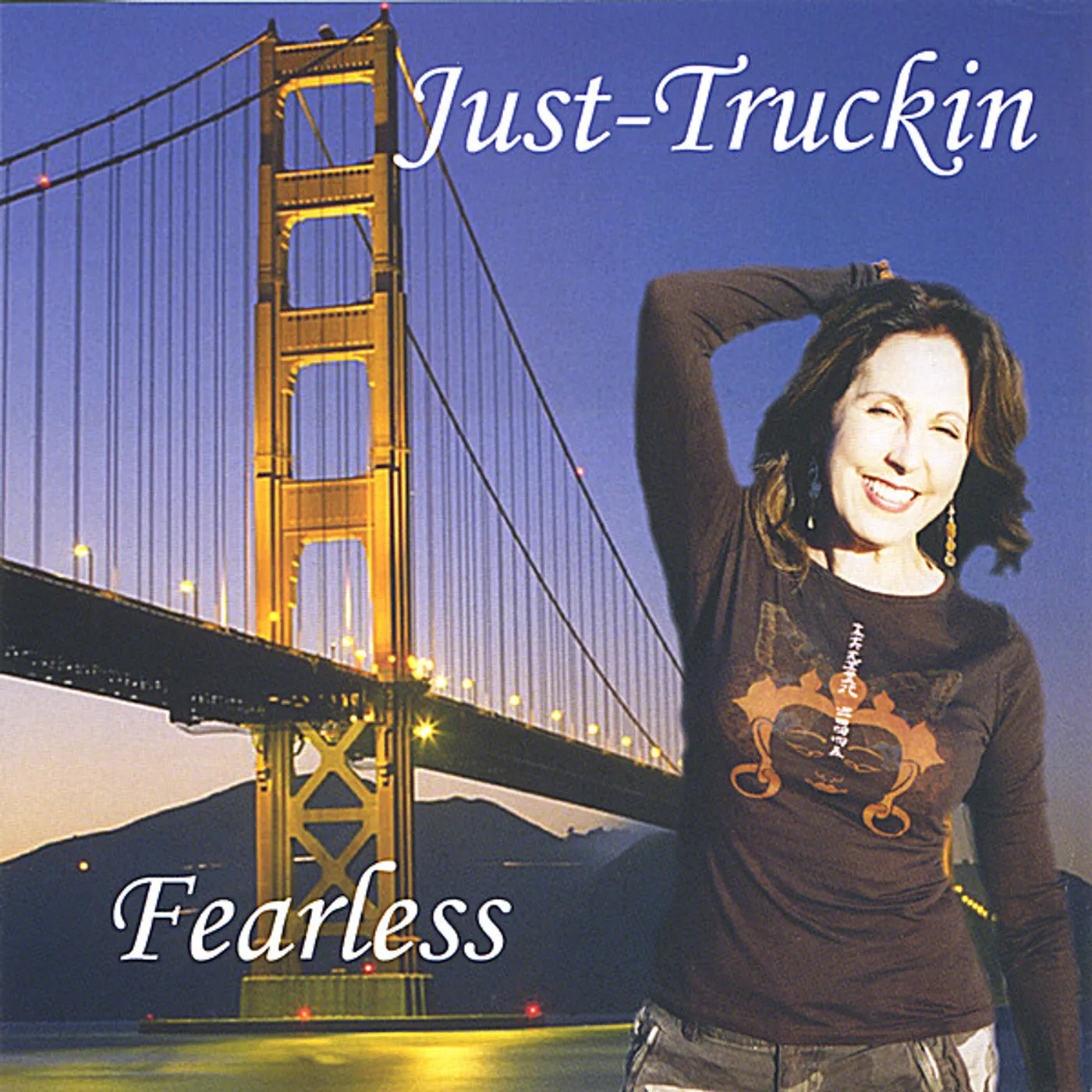 Just-Truckin FEARLESS CD