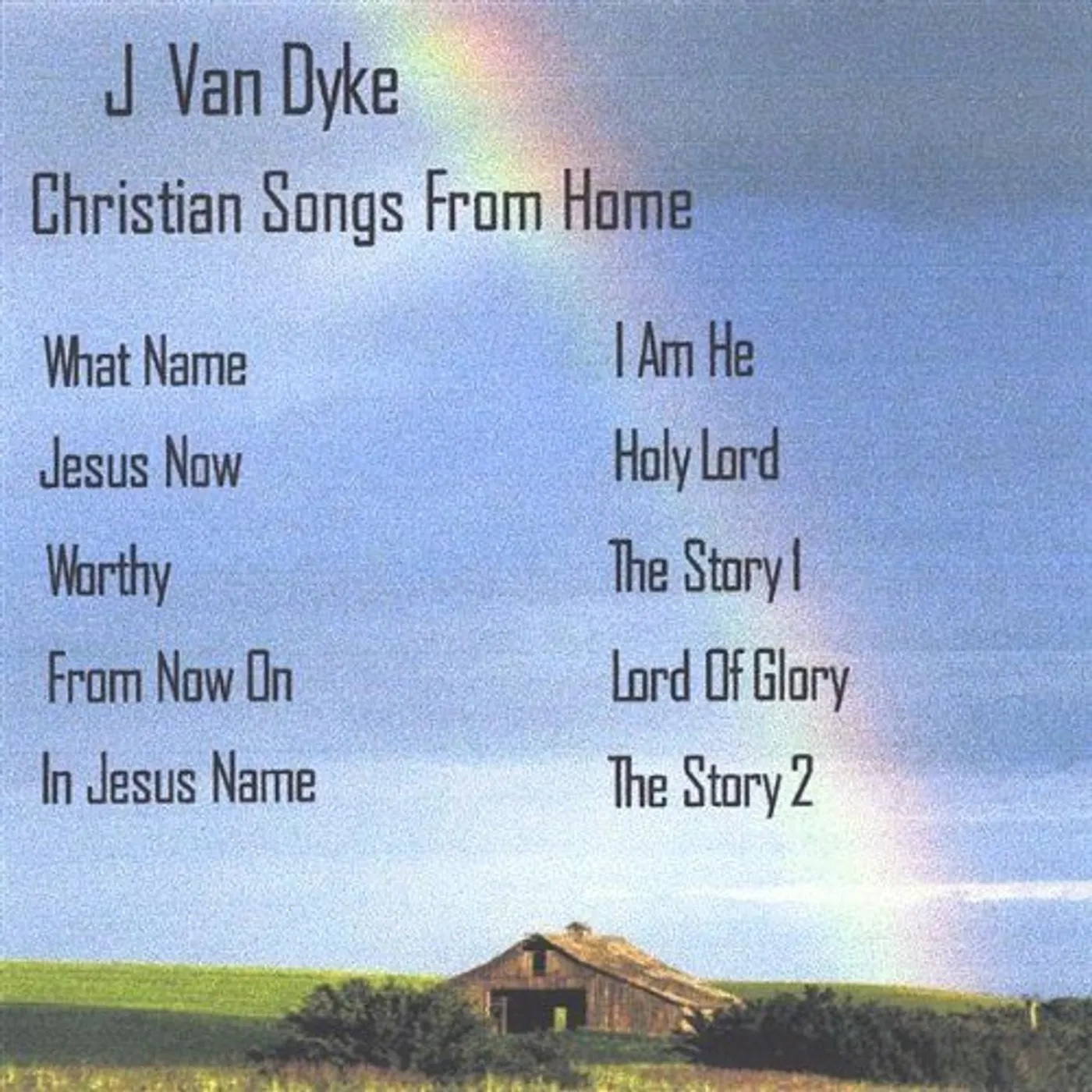 J Van Dyke CHRISTIAN SONGS FROM HOME CD