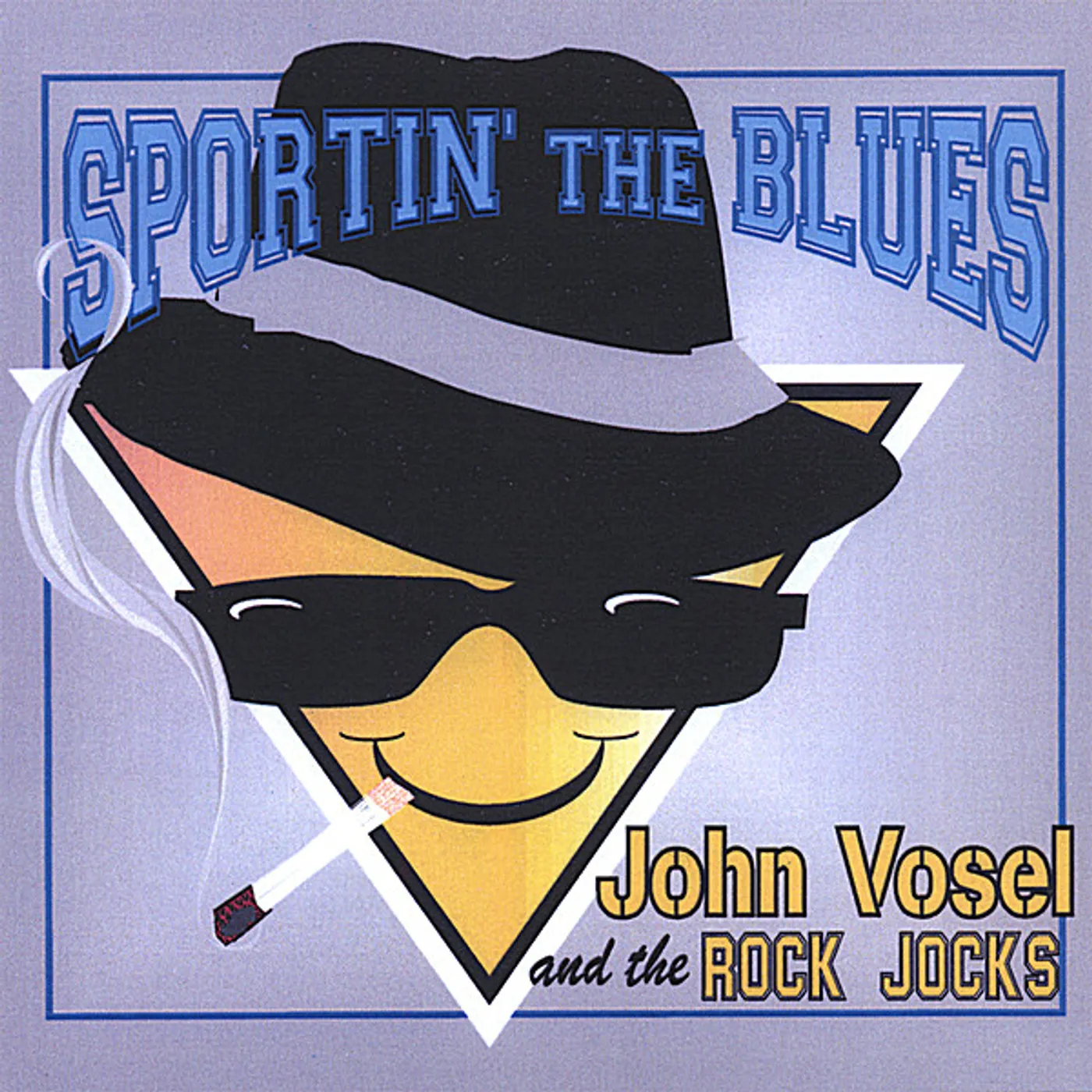 John Vosel & the Rock Jocks SPORTIN' THE BLUES CD