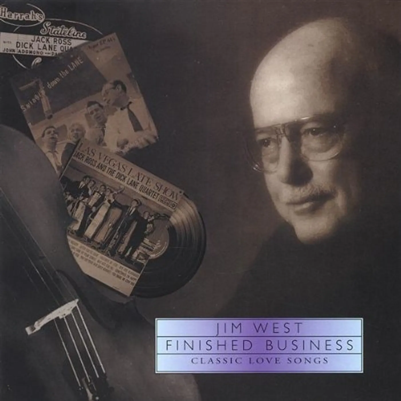Jim West FINISHED BUSINESS CD