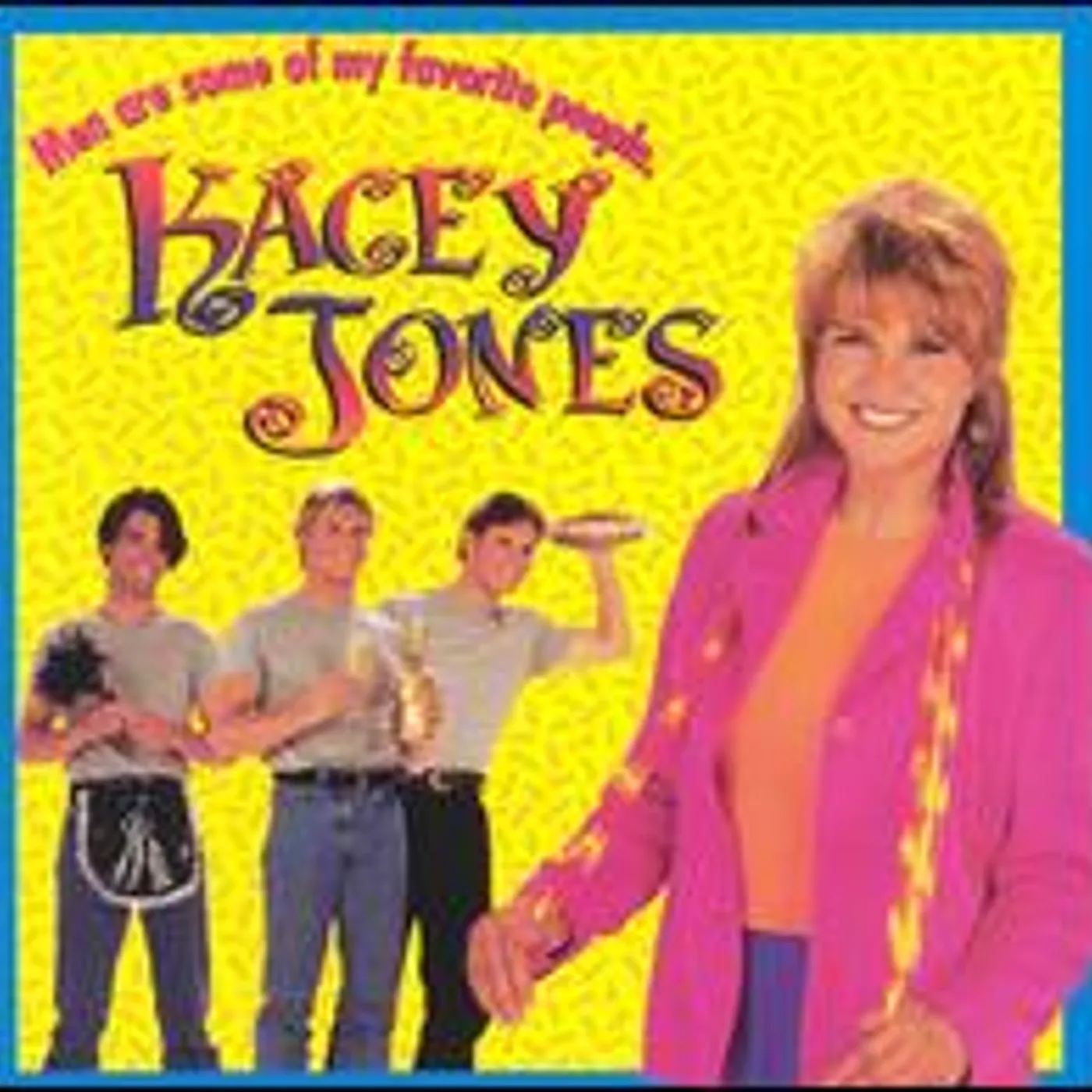 Kacey Jones MEN ARE SOME OF MY FAVORITE PEOPLE CD