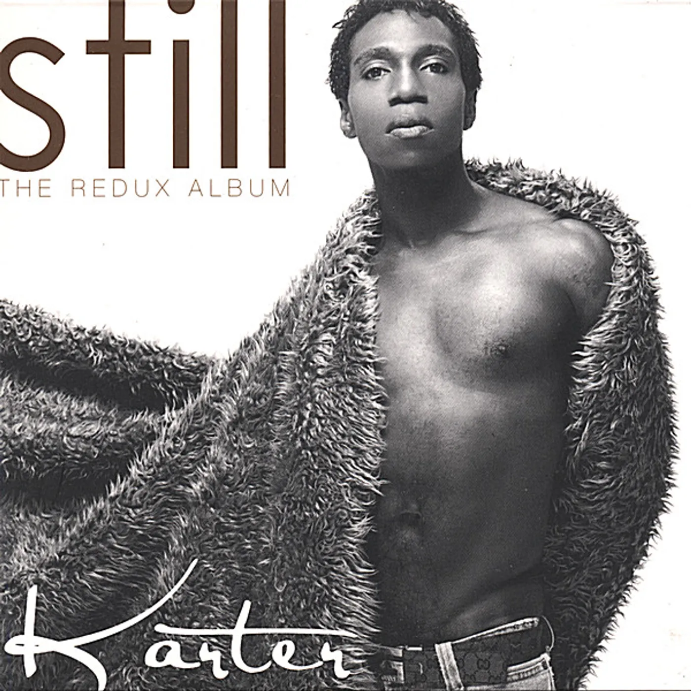 Karter STILL THE REDUX ALBUM CD
