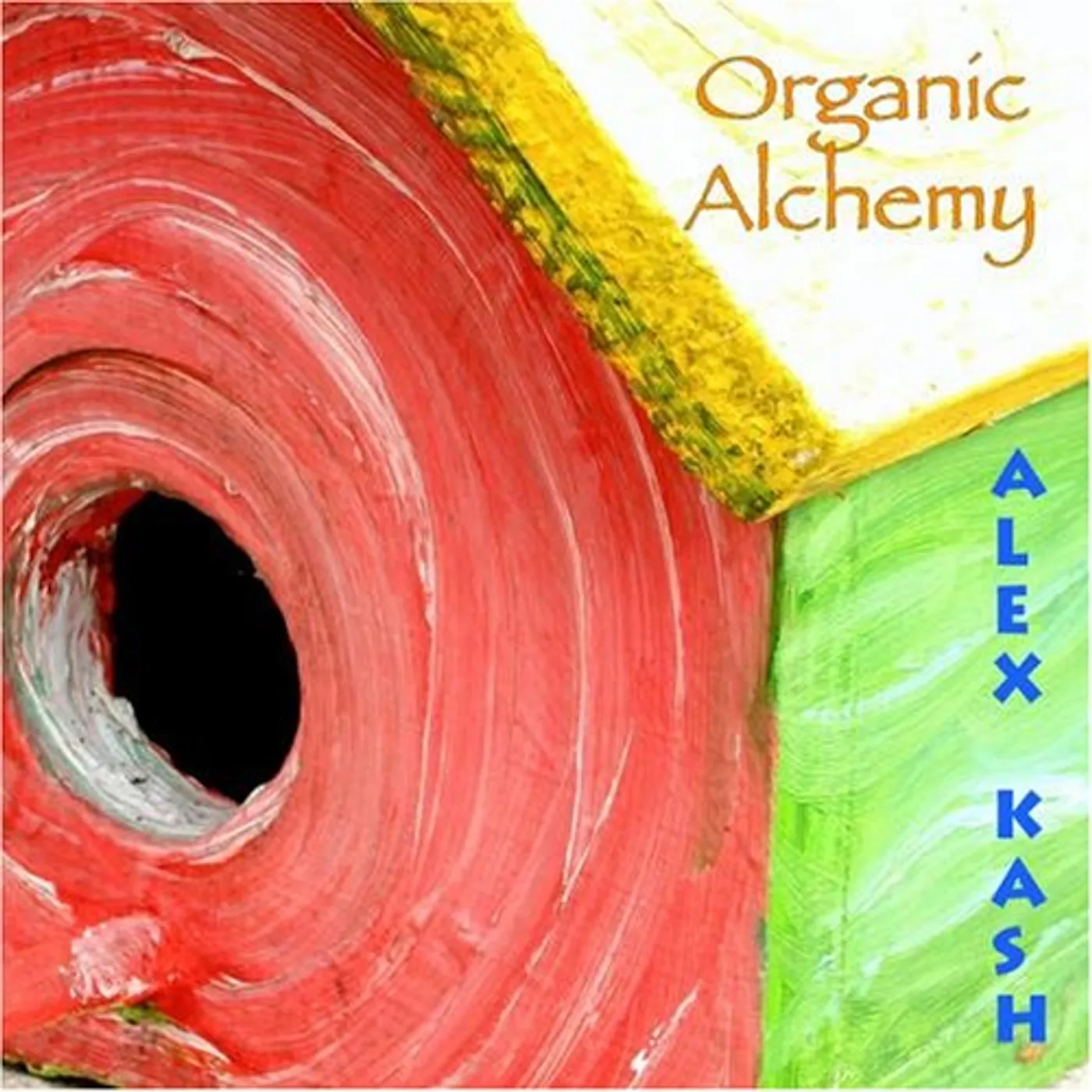 Alex Kash ORGANIC ALCHEMY CD