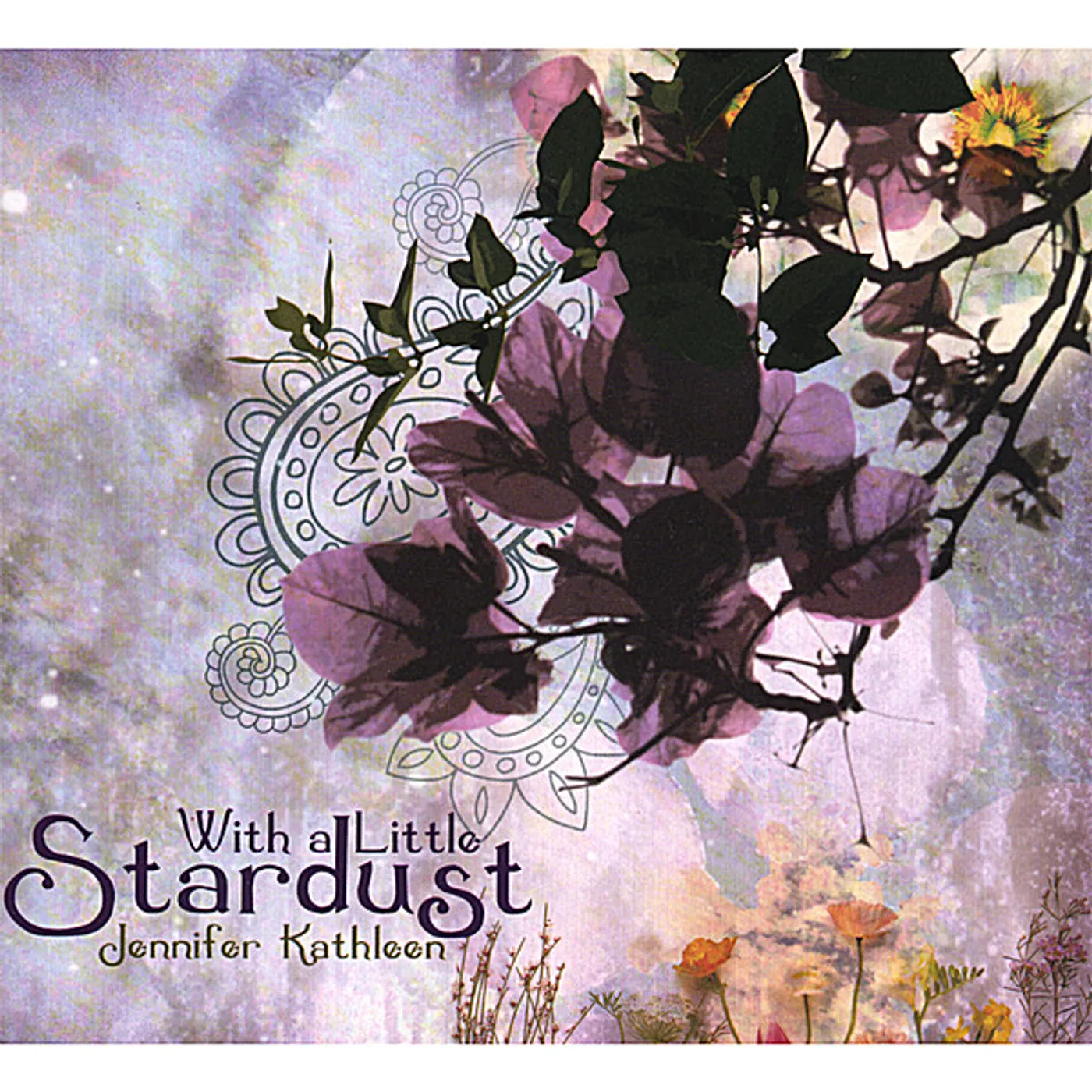 Jennifer Kathleen WITH A LITTLE STARDUST CD