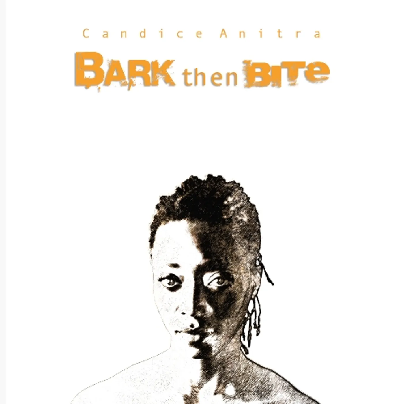 Candice Anitra Bark Then Bite Vinyl Record