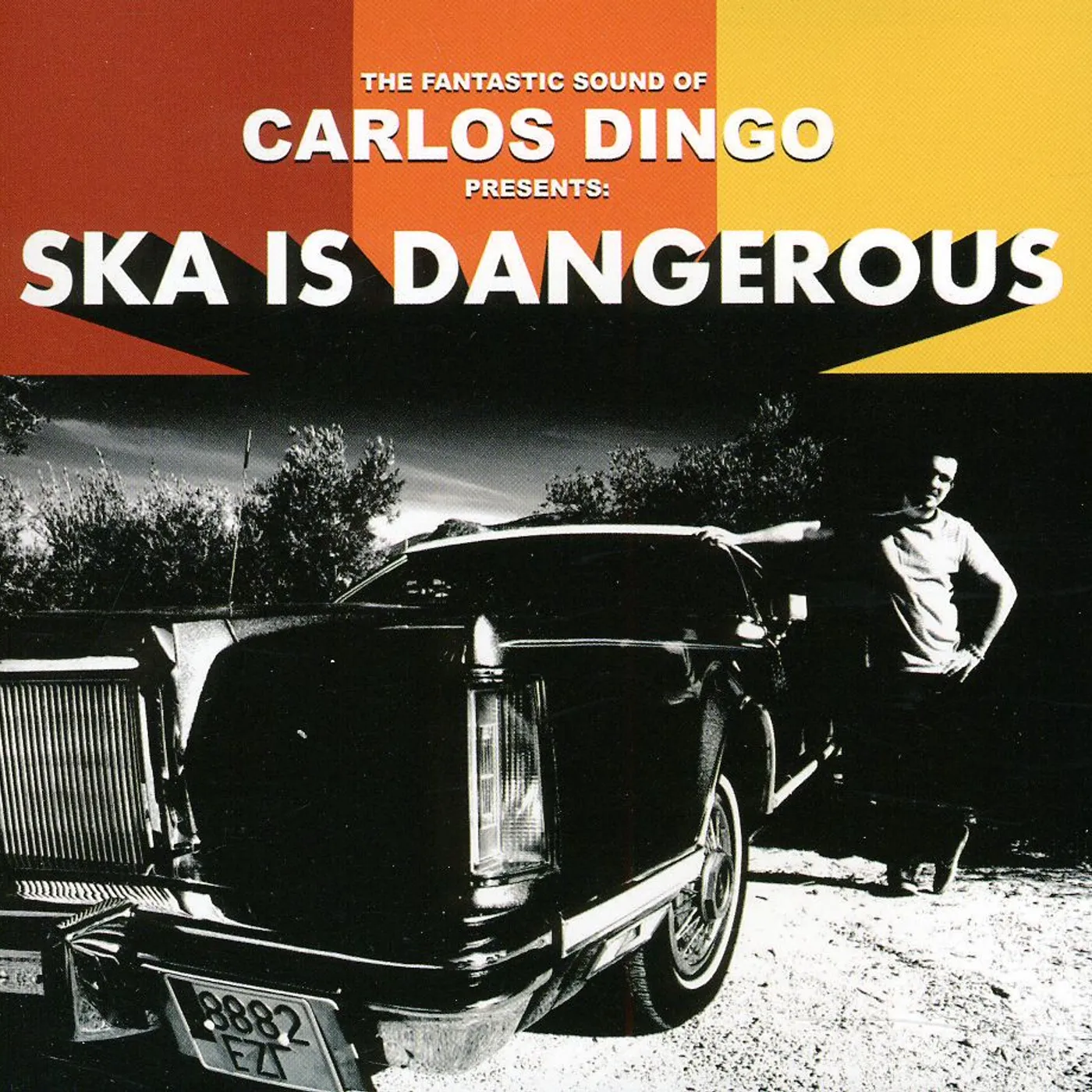 Carlos Dingo SKA IS DANGEROUS CD