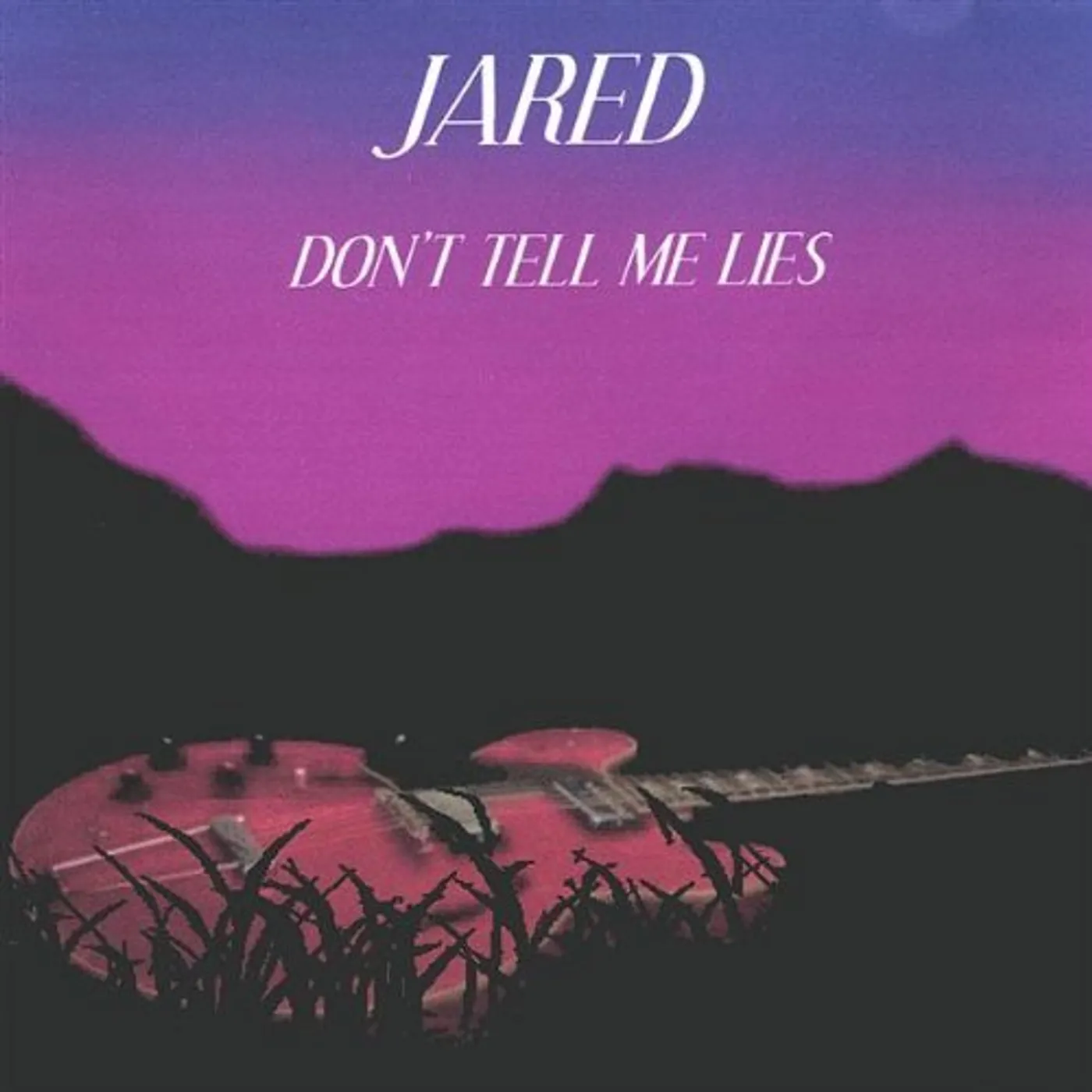 Jared DONT TELL ME LIES CD