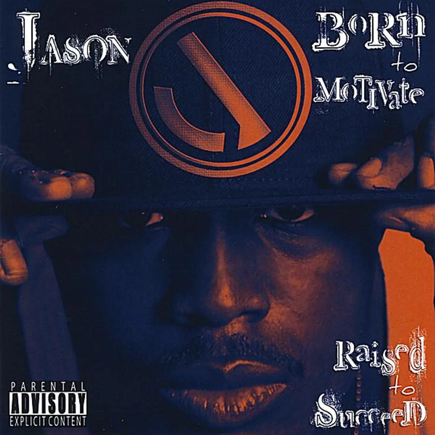 Jason BORN TO MOTIVATERAISED TO SUCCEED CD