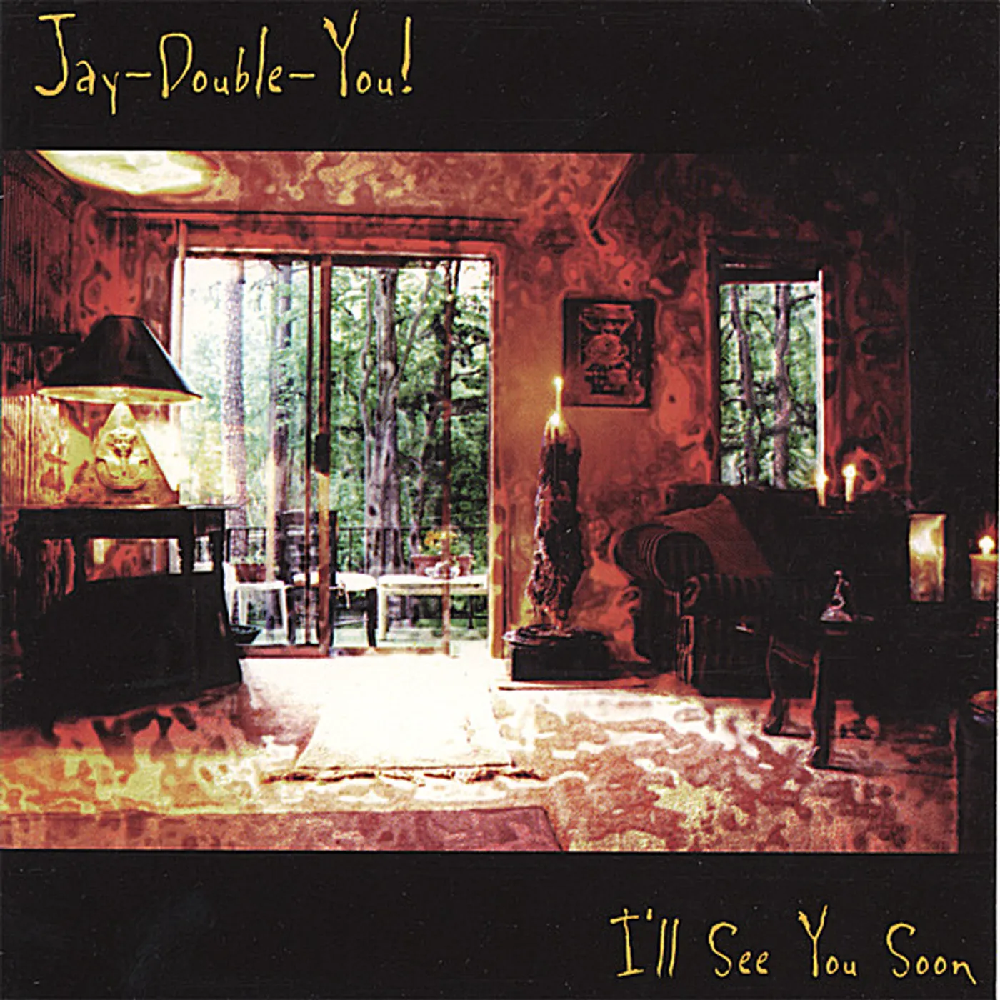 Jay Double You! I'LL SEE YOU SOON CD