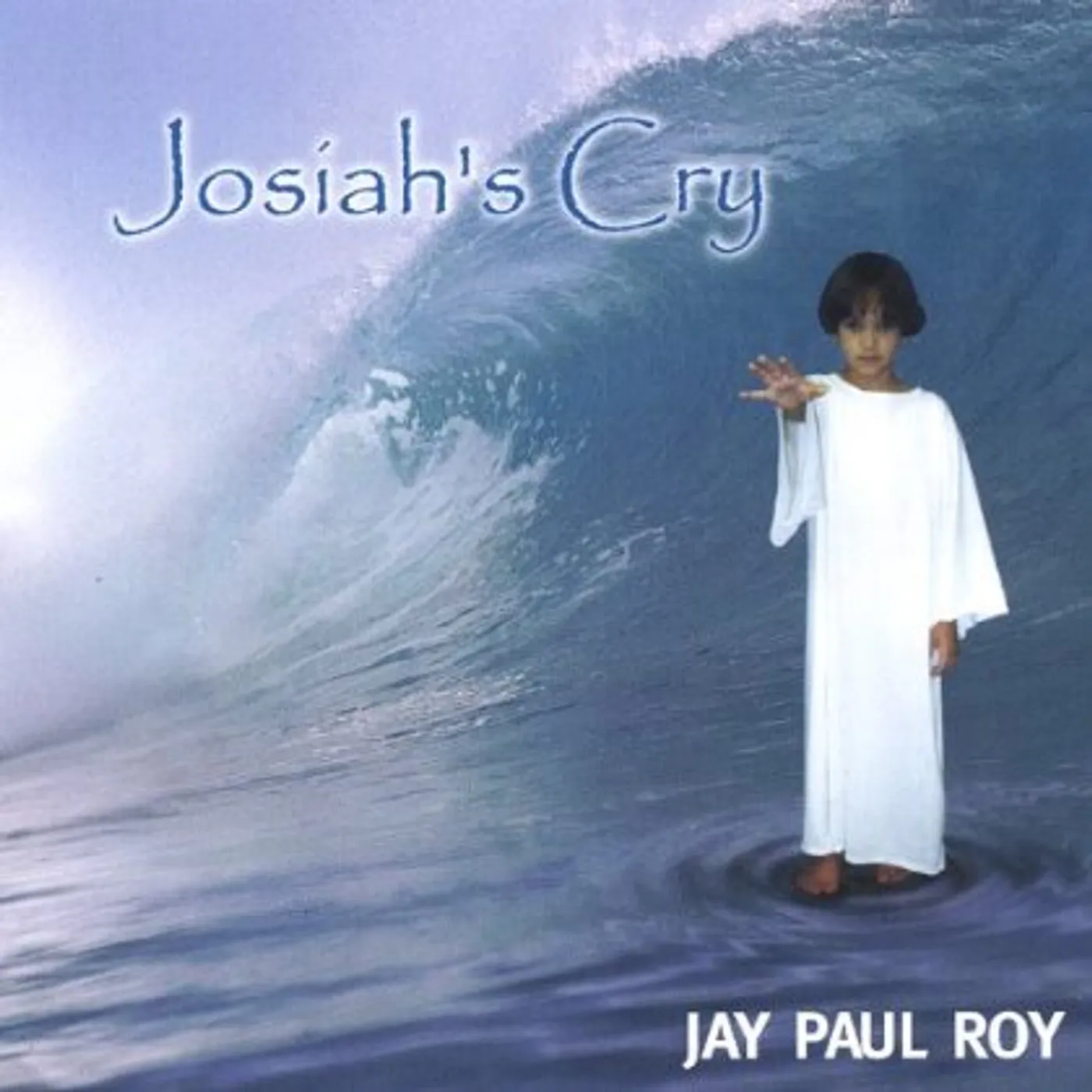 Jay Paul Roy JOSIAH'S CRY CD