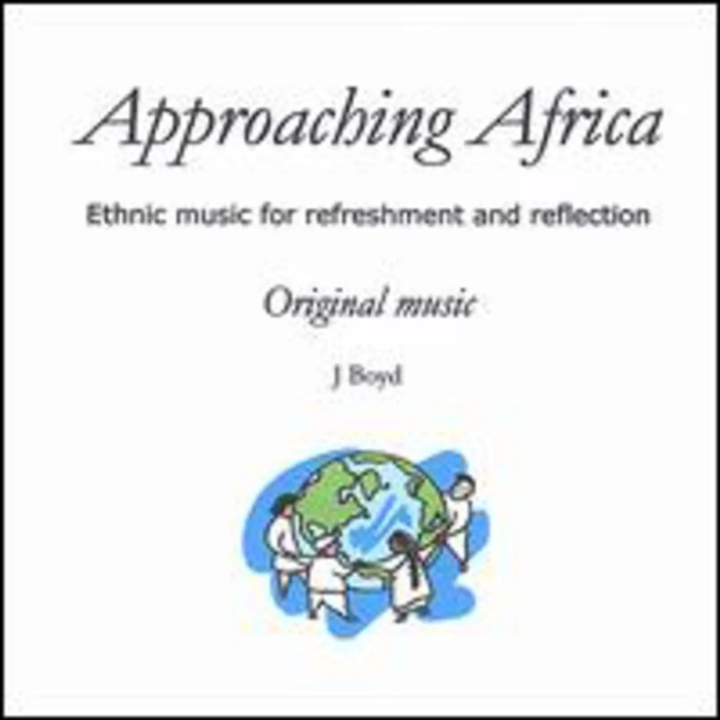Jason Boyd APPROACHING AFRICA CD