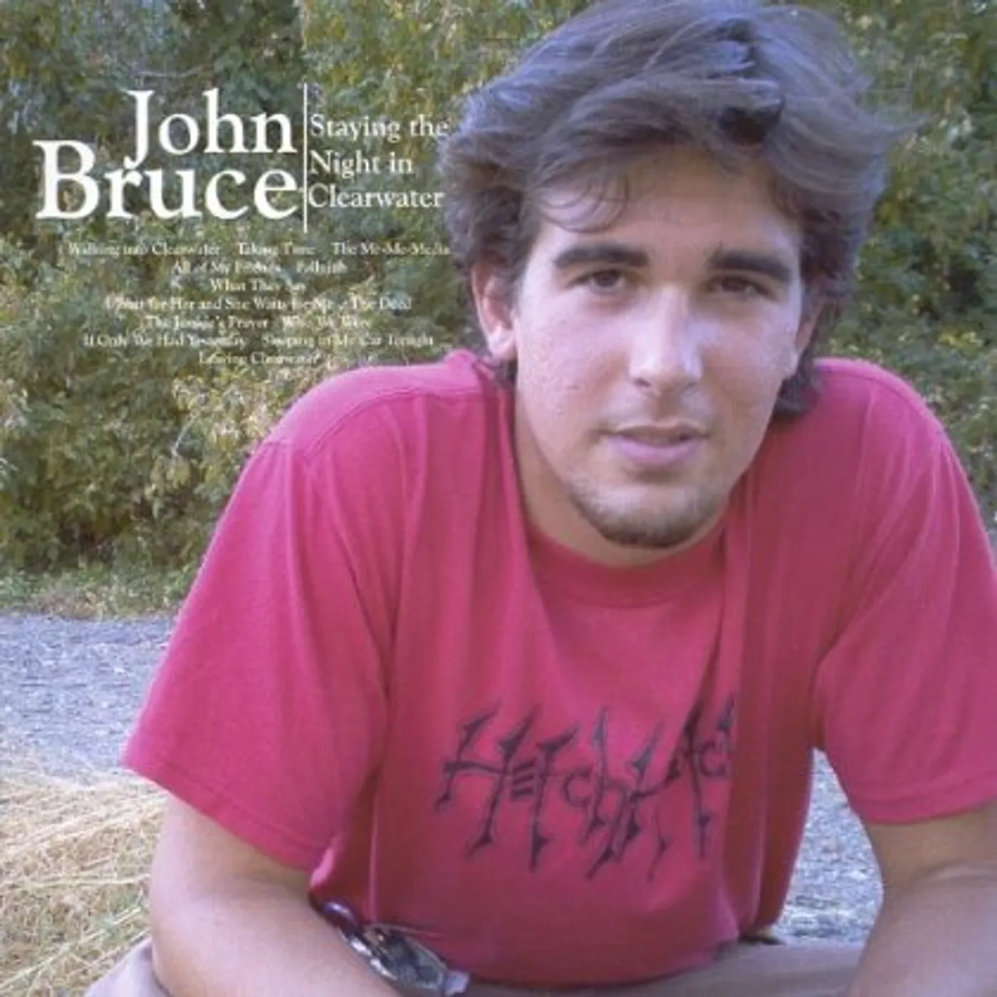 John Bruce STAYING THE NIGHT IN CLEARWATER CD