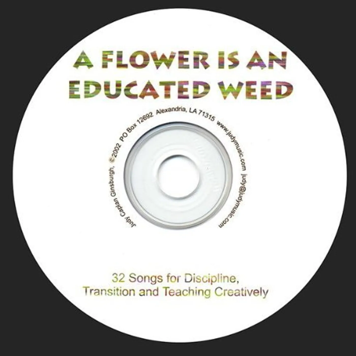 Judy Caplan Ginsburgh FLOWER IS AN EDUCATED WEED CD