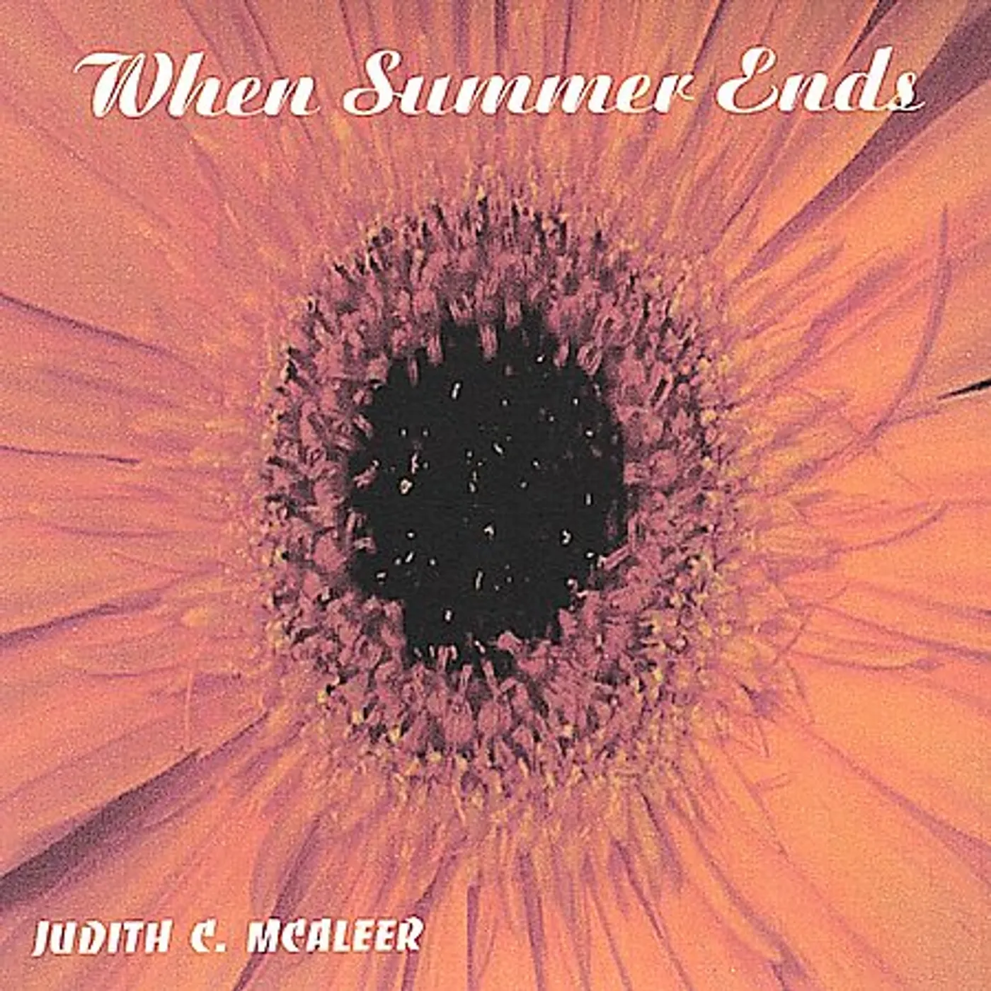Judith C. McAleer WHEN SUMMER ENDS CD