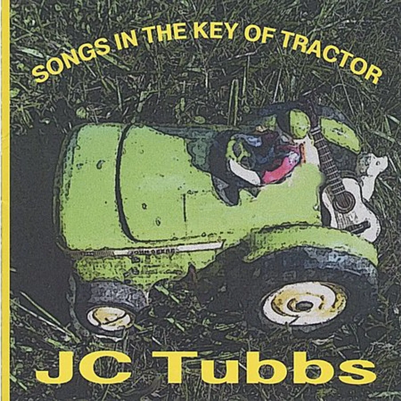 JC Tubbs SONGS IN THE KEY OF TRACTOR CD