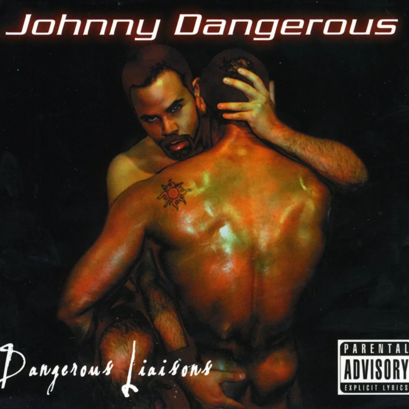 Johnny Dangerous DANGEROUS LIAISONS CD