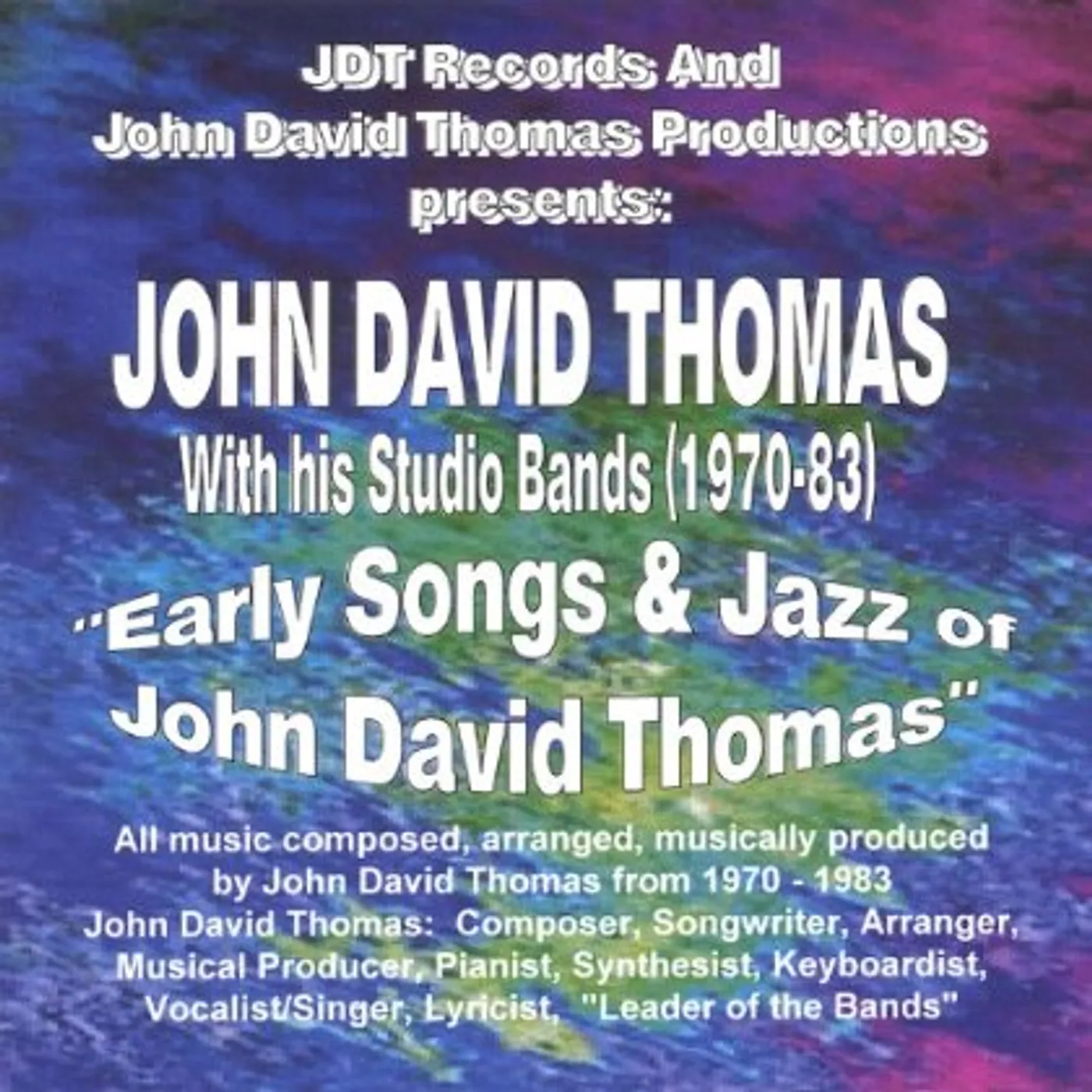 EARLY SONGS & JAZZ OF JOHN DAVID THOMAS CD