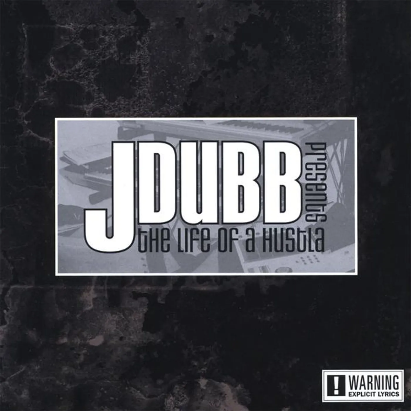 J Dubb LIFE OF A HUSTLA CD