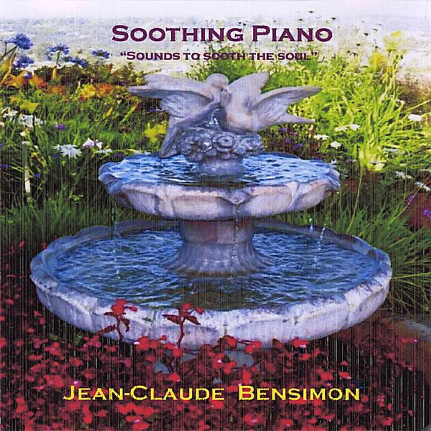 Jean-Claude Bensimon SOOTHING PIANO CD