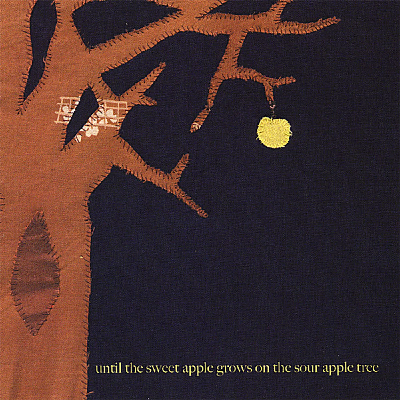 Jeff & Benares UNTIL THE SWEET APPLE GROWS ON THE SOUR APPLE TREE CD