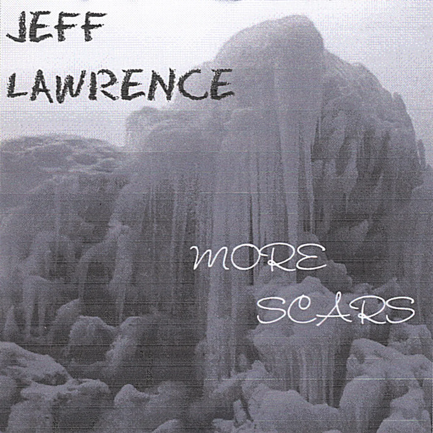 Jeff Lawrence MORE SCARS CD